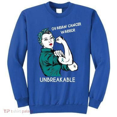 Ovarian Cancer Awareness Month Unbreakable Warrior Gift Sweatshirt