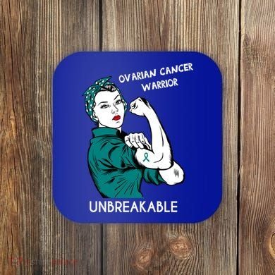 Ovarian Cancer Awareness Month Unbreakable Warrior Gift Coaster