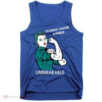 Ovarian Cancer Awareness Month Unbreakable Warrior Gift Tank Top