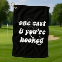 One Cast And Youre Hooked Fishing Golf Towel thumb 1