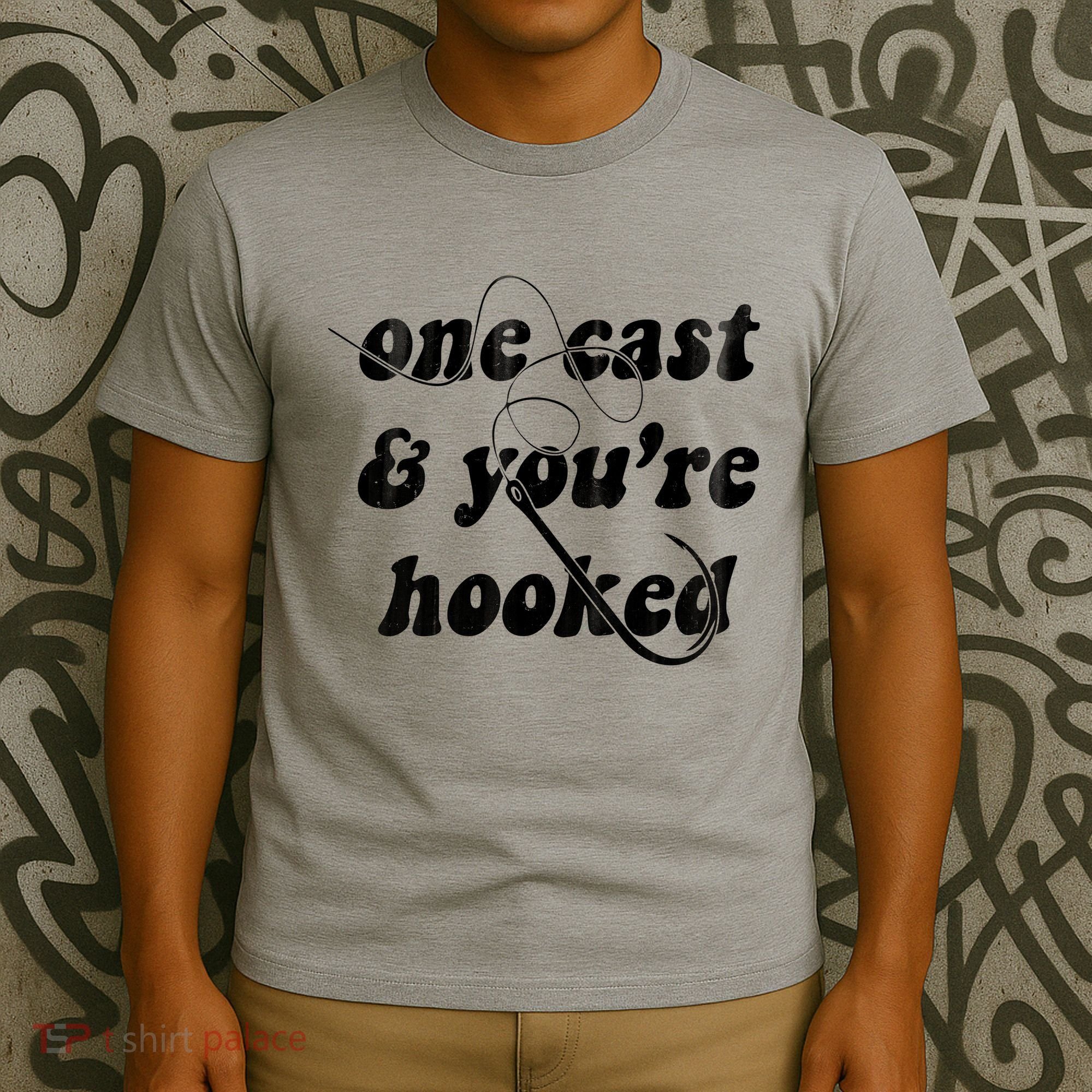 One Cast And Youre Hooked Fishing T-Shirt