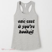 One Cast And Youre Hooked Fishing Women's Tank Top thumb 0