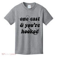 One Cast And Youre Hooked Fishing Kids T-Shirt thumb 0