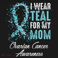 Ovarian Cancer Awareness I Wear Teal For My Mom Mother Women's Hoodie thumb 2