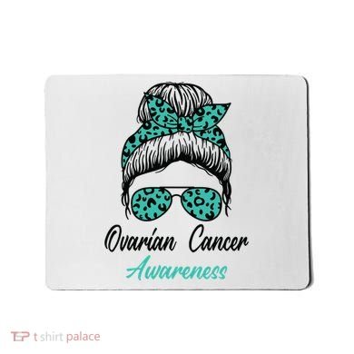 Ovarian Cancer Awareness Messy Bun Support Women Mousepad