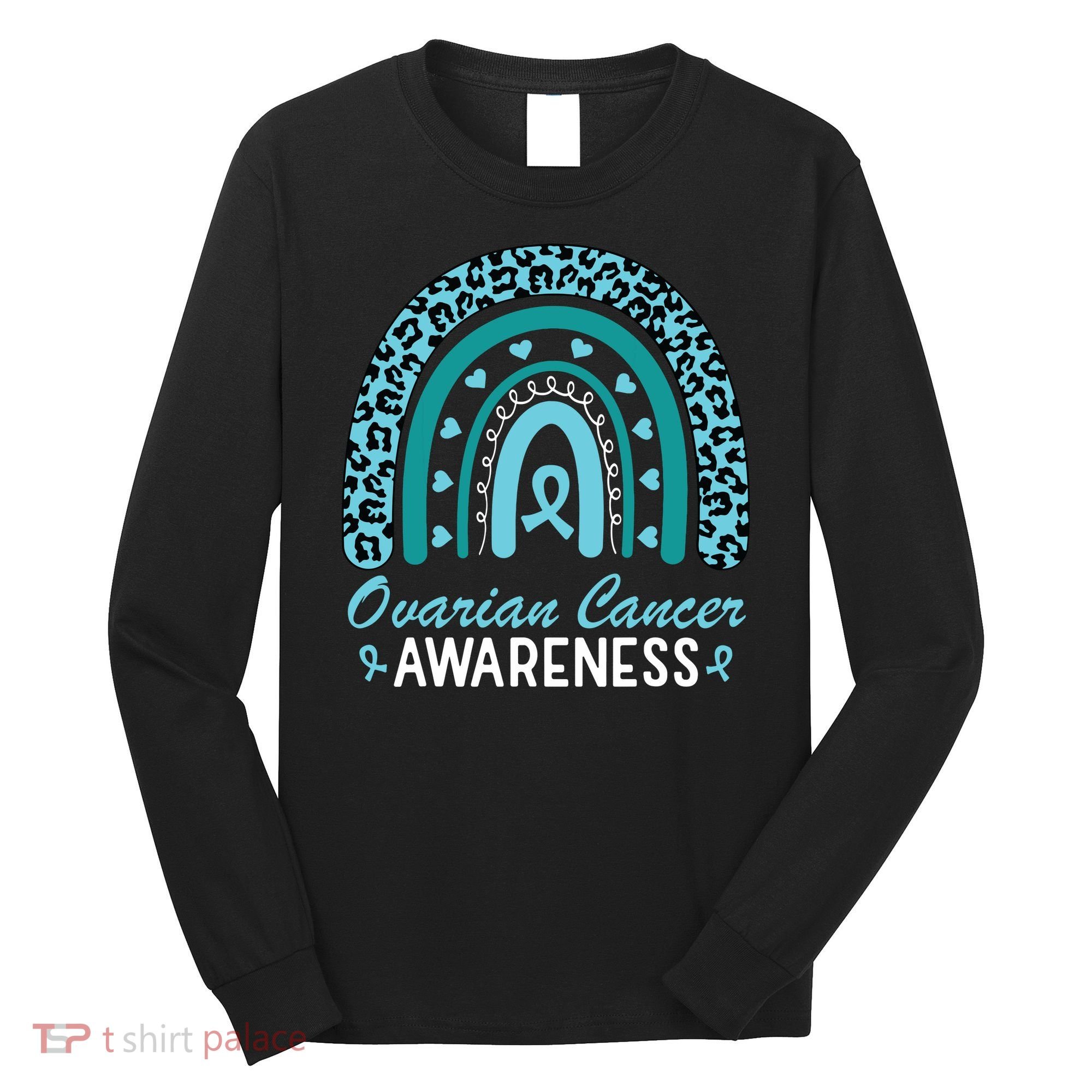 Ovarian Cancer Awareness Month Teal Rainbow Ribbon Long Sleeve Shirt