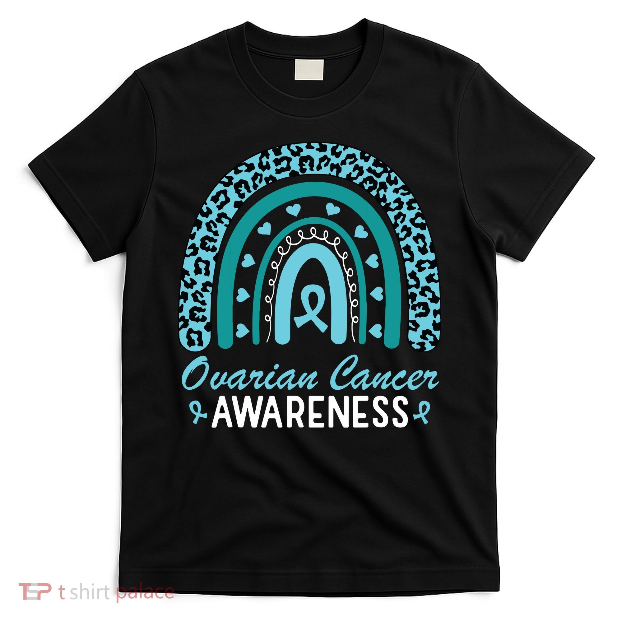 Ovarian Cancer Awareness Month Teal Rainbow Ribbon T-Shirt