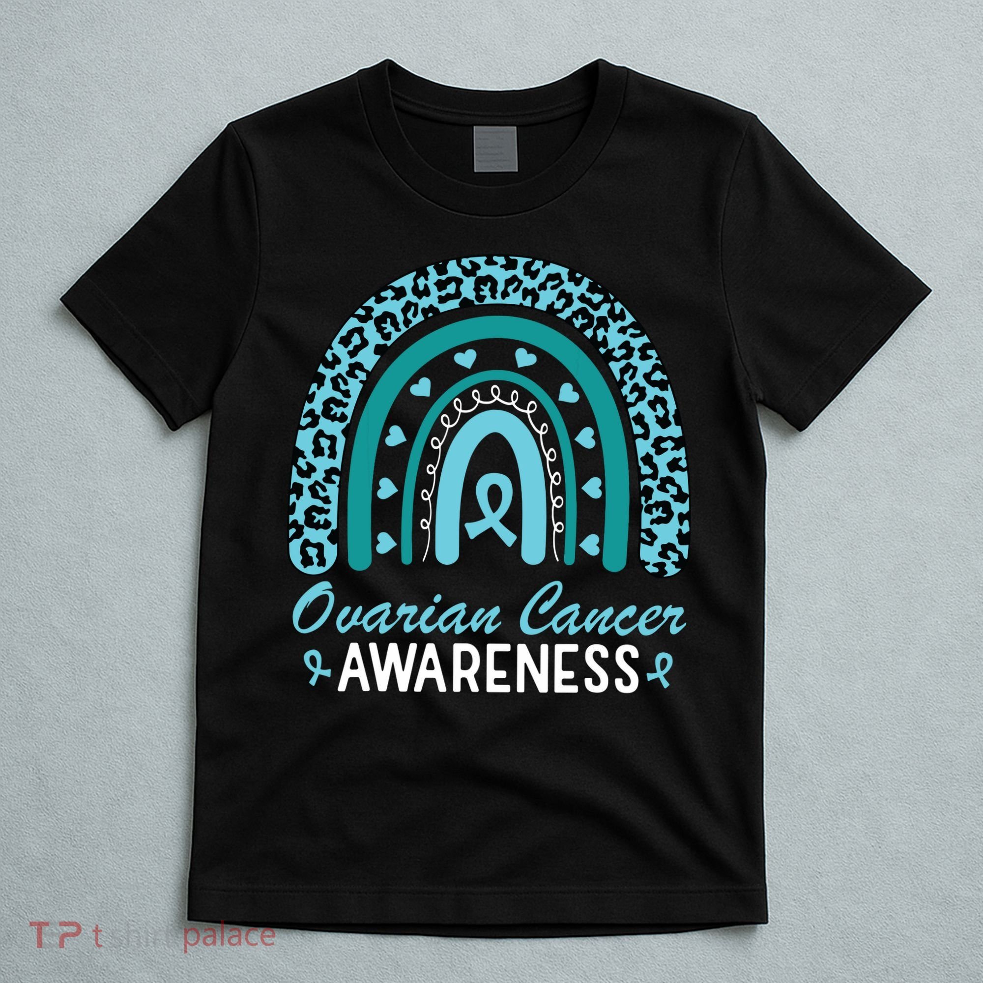 Ovarian Cancer Awareness Month Teal Rainbow Ribbon T-Shirt