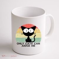 ONLY CATS CAN JUDGE ME FUNNY CAT LOVER Coffee Mug thumb 1