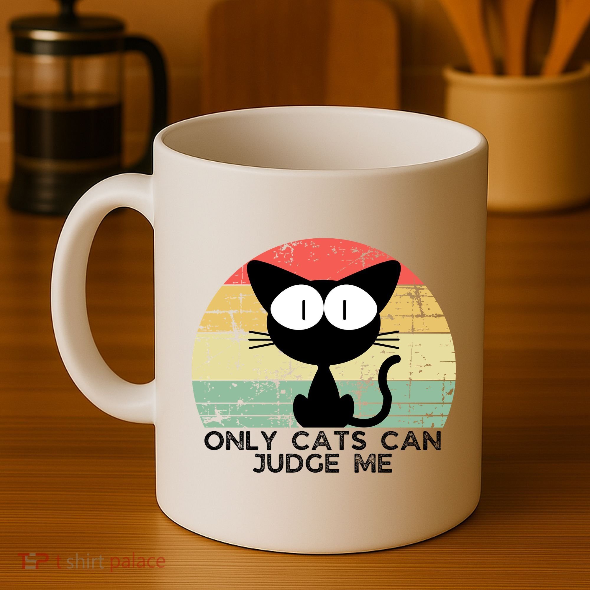ONLY CATS CAN JUDGE ME FUNNY CAT LOVER Coffee Mug