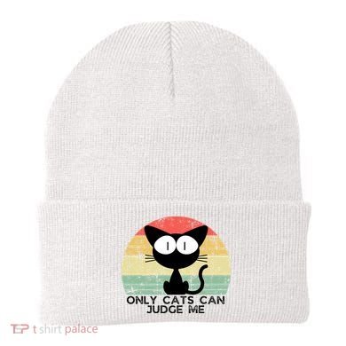 ONLY CATS CAN JUDGE ME FUNNY CAT LOVER Beanie