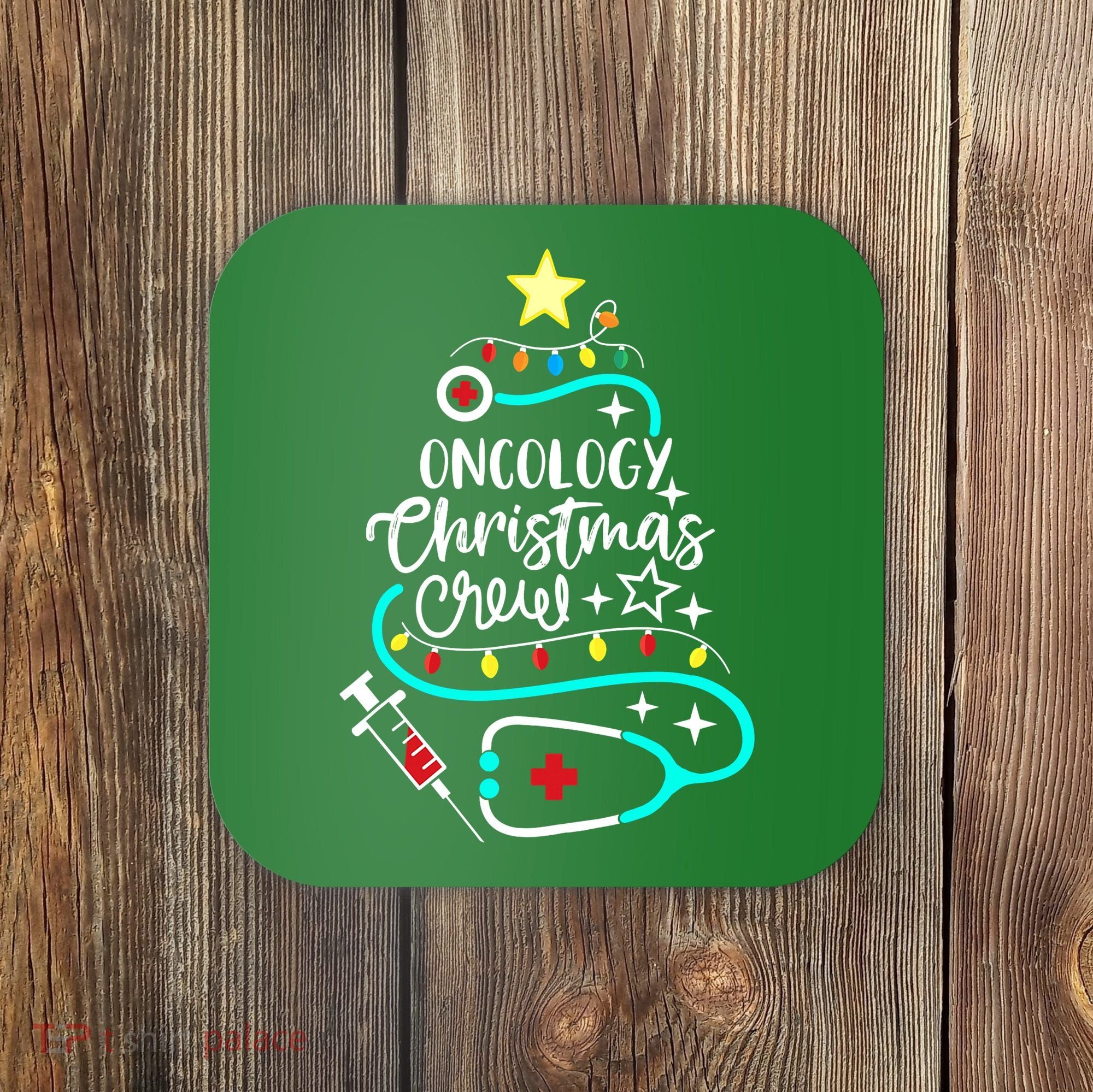 Oncology Christmas Crew Oncology Nurse Oncologist Secretary Coaster