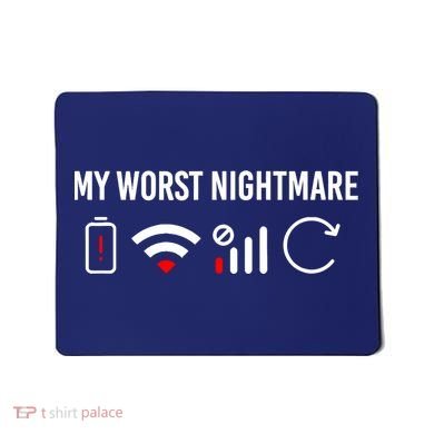 Online Clothes Computer Video Game Geek My Worst Nightmare Mousepad