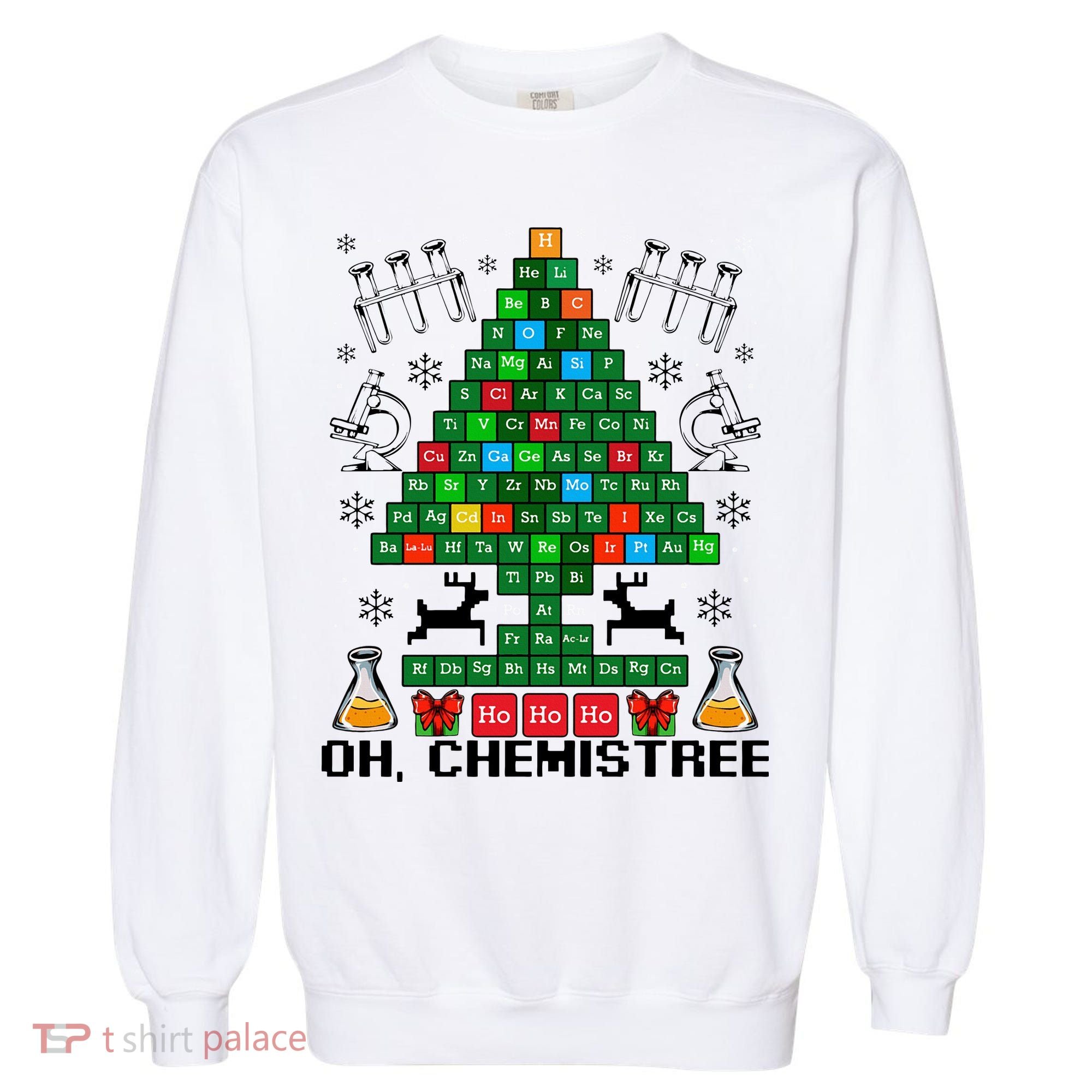 Oh Chemistree Christmas Chemistry Science Periodic Table Garment-Dyed Sweatshirt