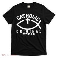 Original Catholic Church God Jesus Christ T-Shirt thumb 0