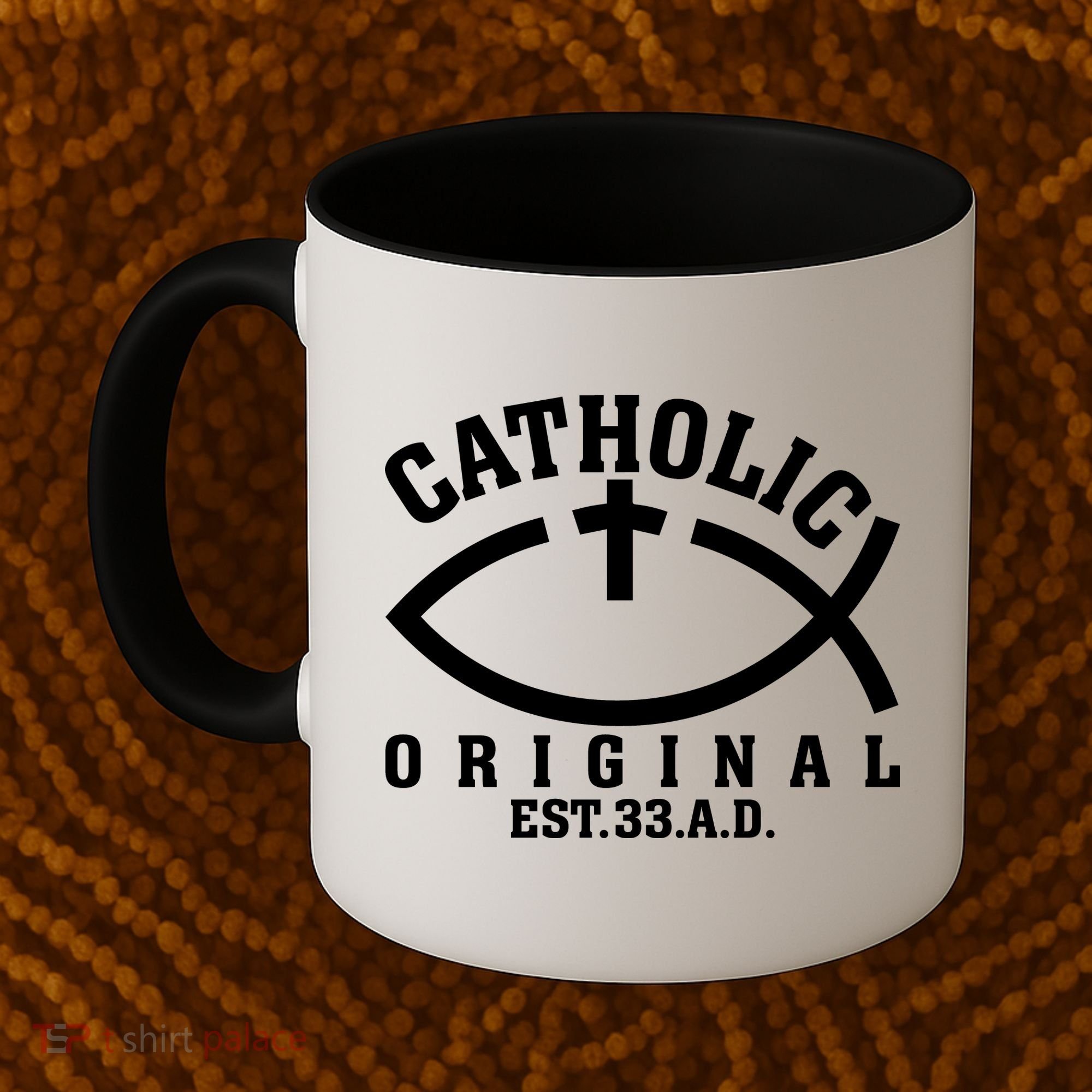 Original Catholic Church God Jesus Christ Coffee Mug