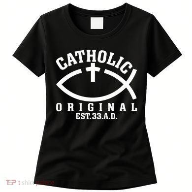 Original Catholic Church God Jesus Christ Women's T-Shirt