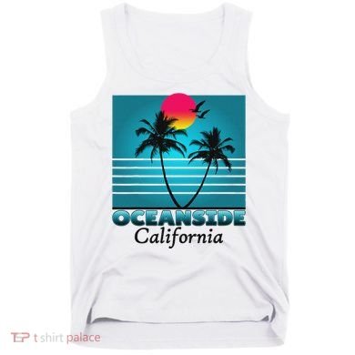 Oceanside California Ca Summer Gift Souvenirs Tank Top