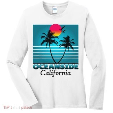 Oceanside California Ca Summer Gift Souvenirs Women's Long Sleeve Shirt
