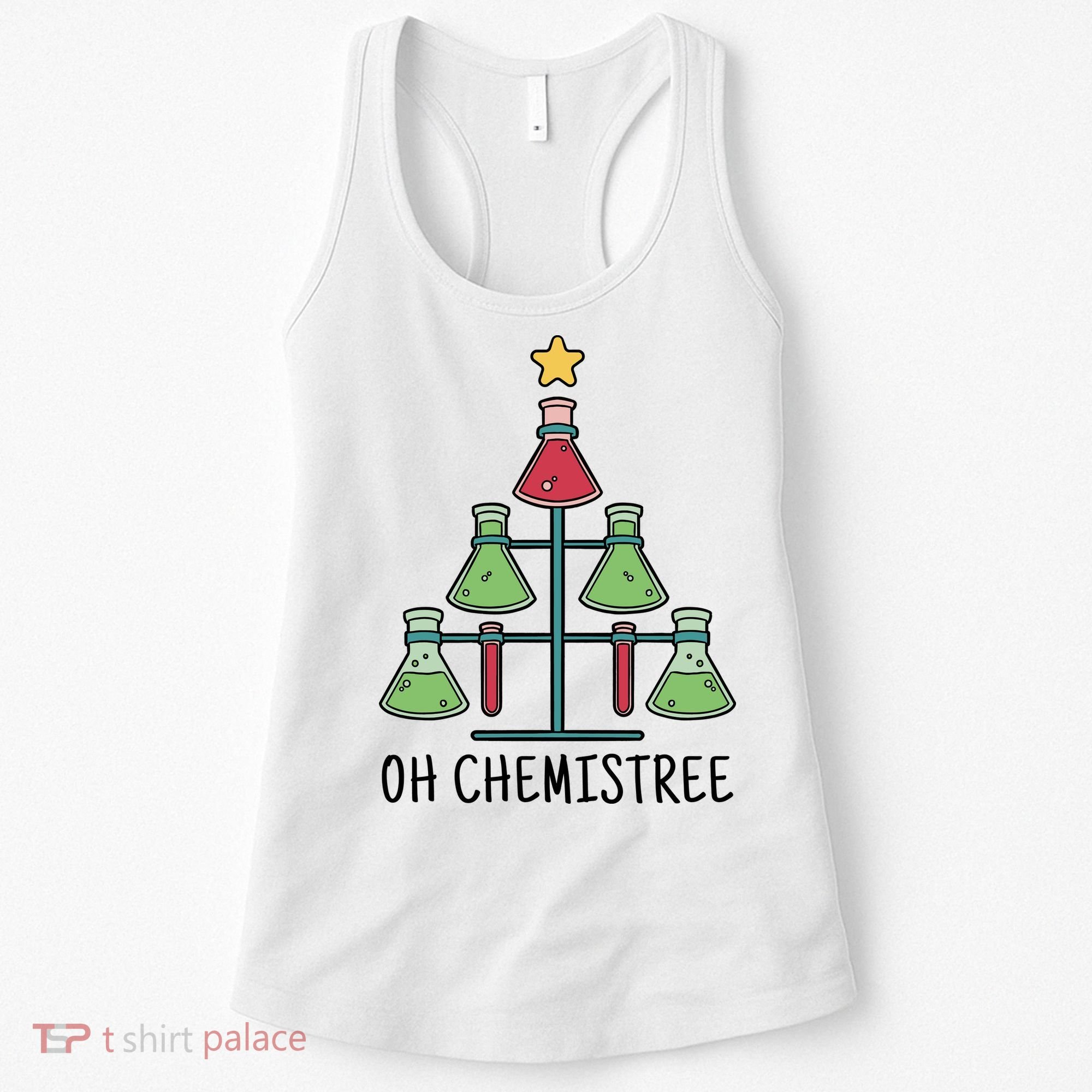 Oh Chemistree Chemistry Christmas Gift Women's Tank Top