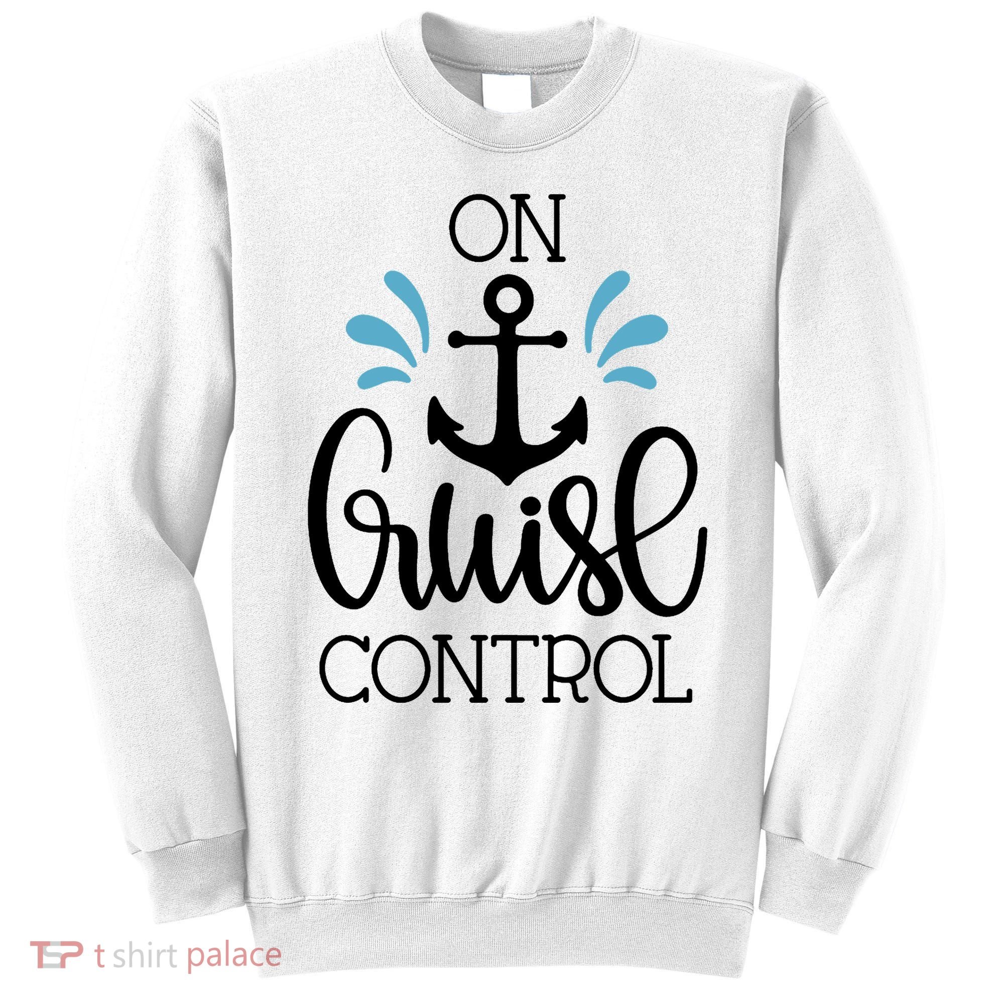 On Cruise Control Vacation Sweatshirt