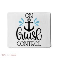 On Cruise Control Vacation Mousepad thumb 0
