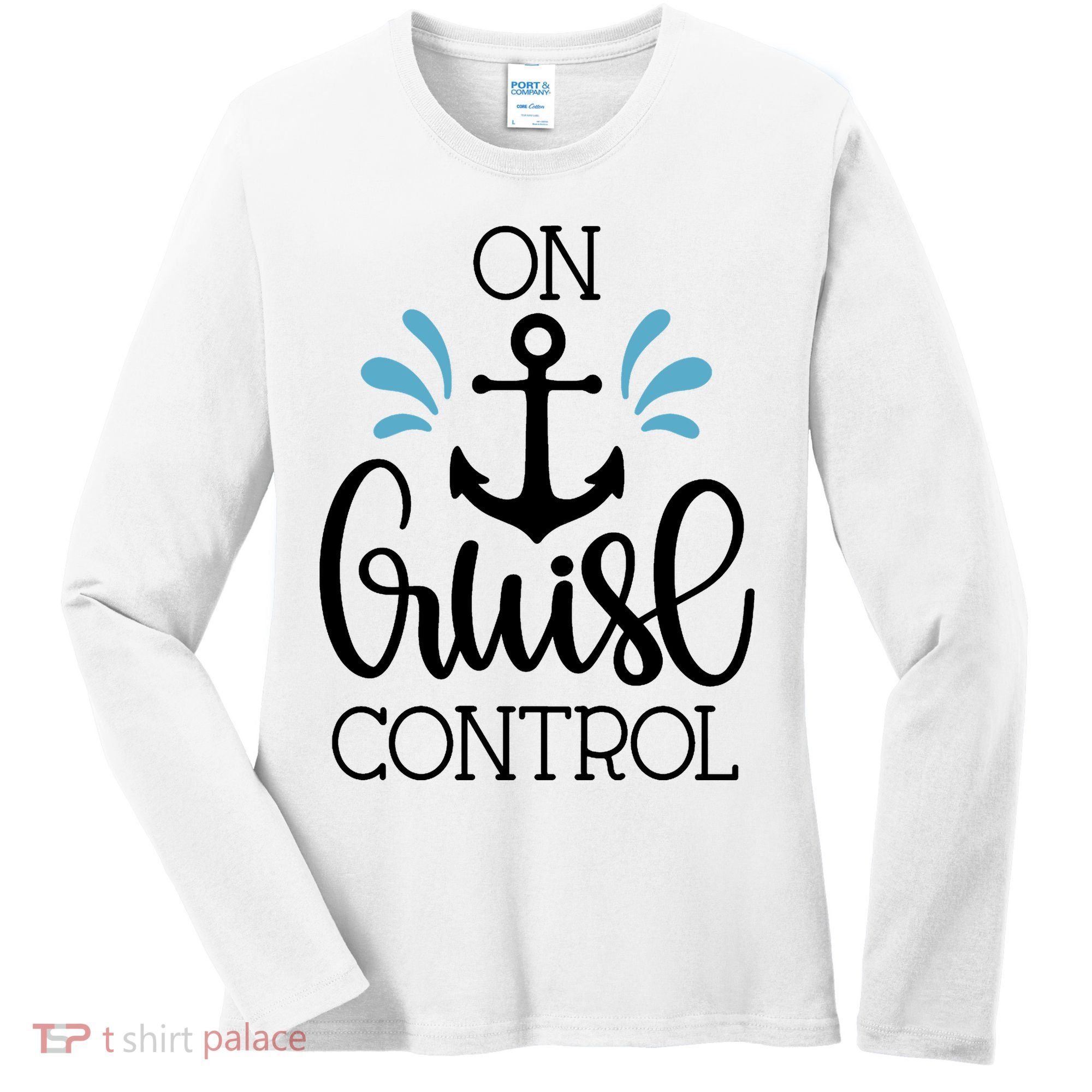 On Cruise Control Vacation Women's Long Sleeve Shirt