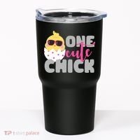 One Cute Chick Funny Tumbler thumb 0