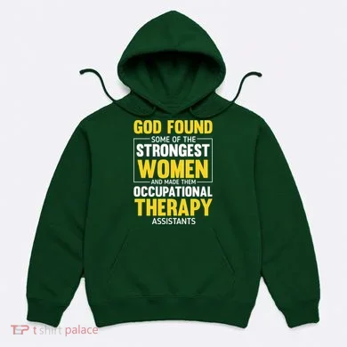 Occupational Therapy Assistants Hoodie