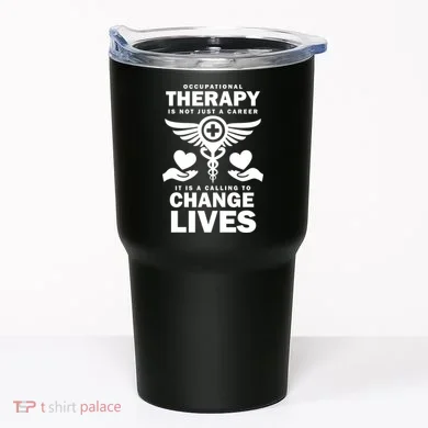 Occupational Therapy Change Lives Tumbler