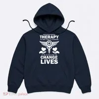 Occupational Therapy Change Lives Hoodie thumb 0