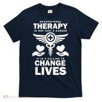 Occupational Therapy Change Lives T-Shirt thumb 0
