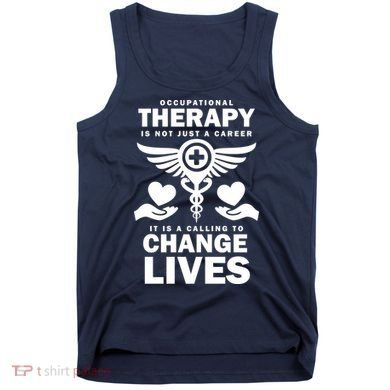 Occupational Therapy Change Lives Tank Top
