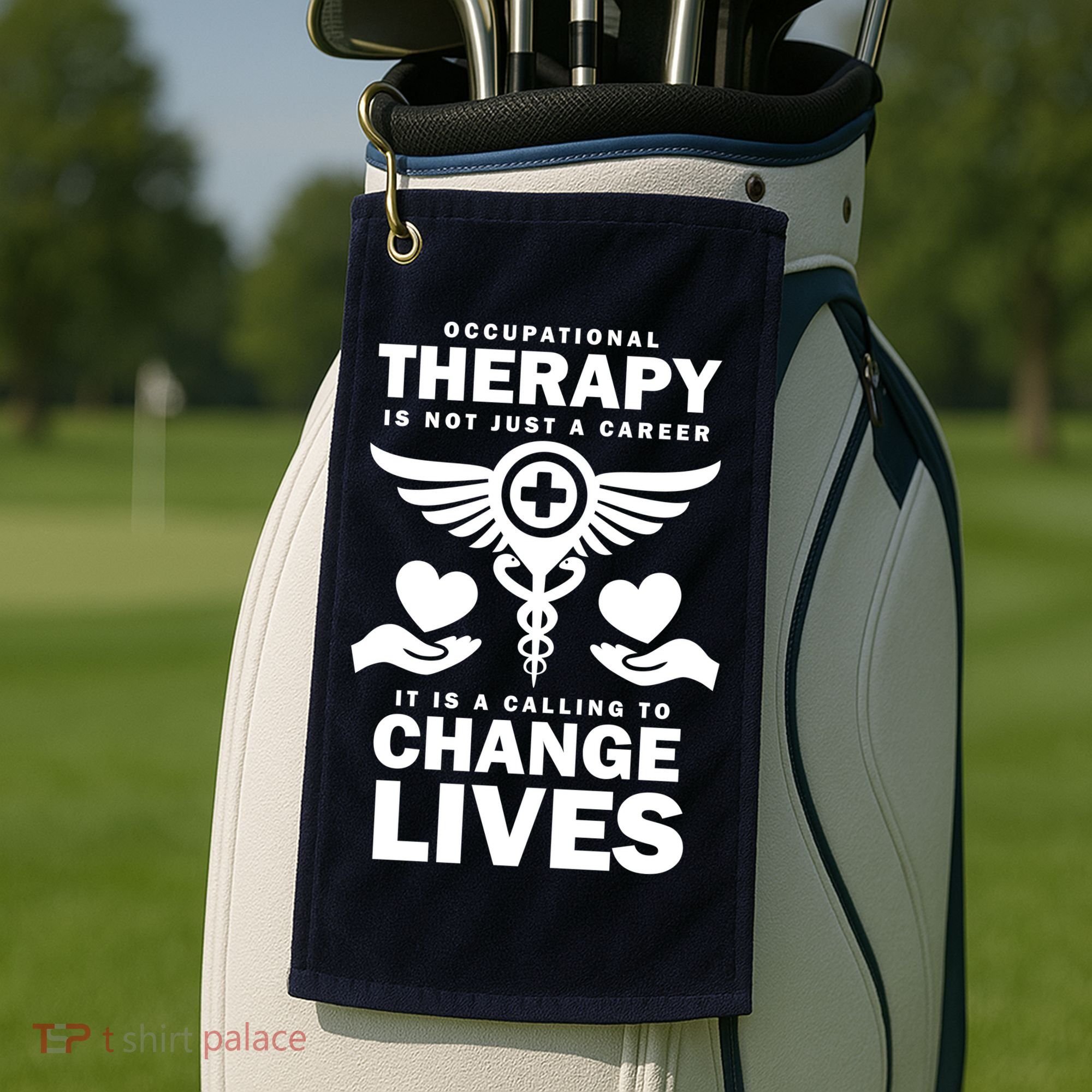 Occupational Therapy Change Lives Golf Towel