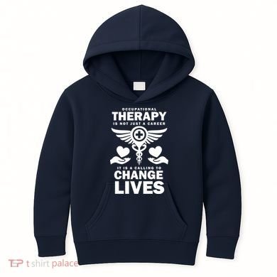 Occupational Therapy Change Lives Kids Hoodie
