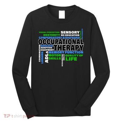Occupational Therapy Word Cloud Long Sleeve Shirt