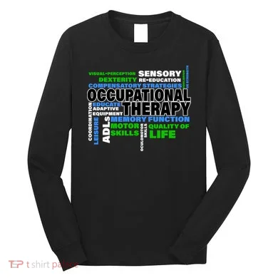 Occupational Therapy Word Cloud Long Sleeve Shirt
