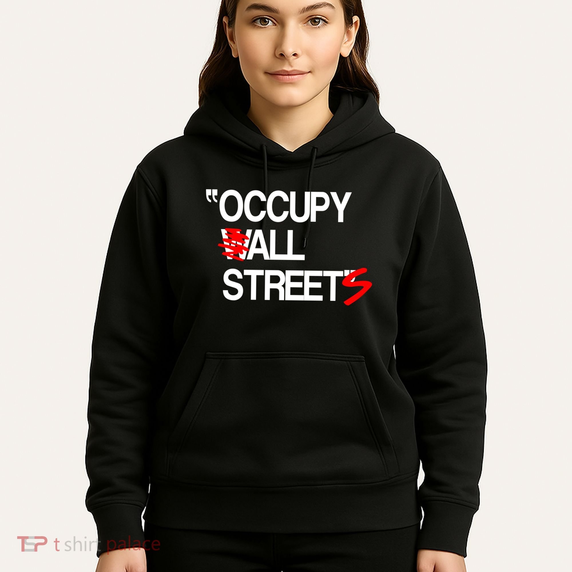 Occupy All Streets Hoodie