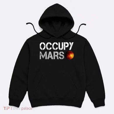 Occupy Mars Hoodie