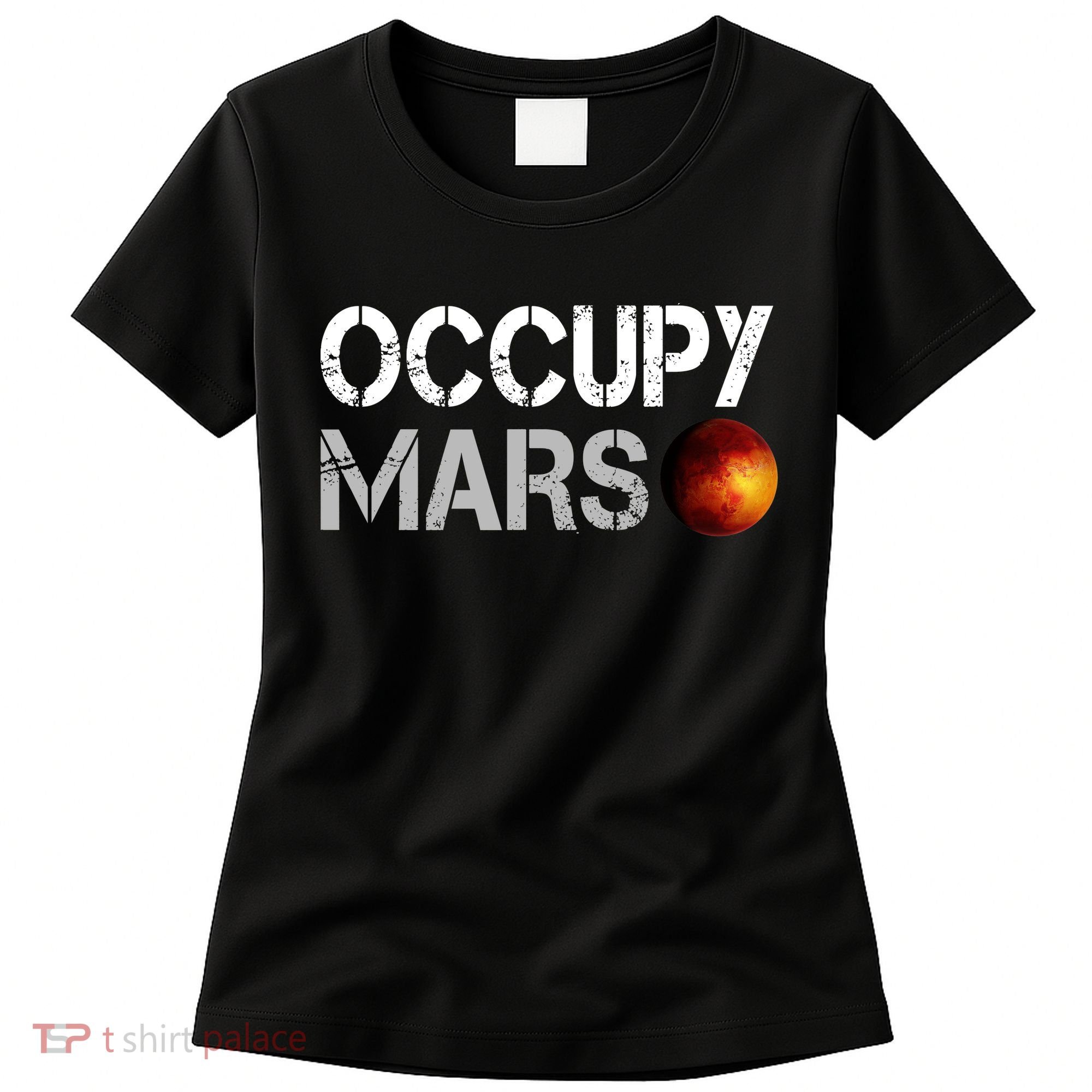 Occupy Mars Women's T-Shirt