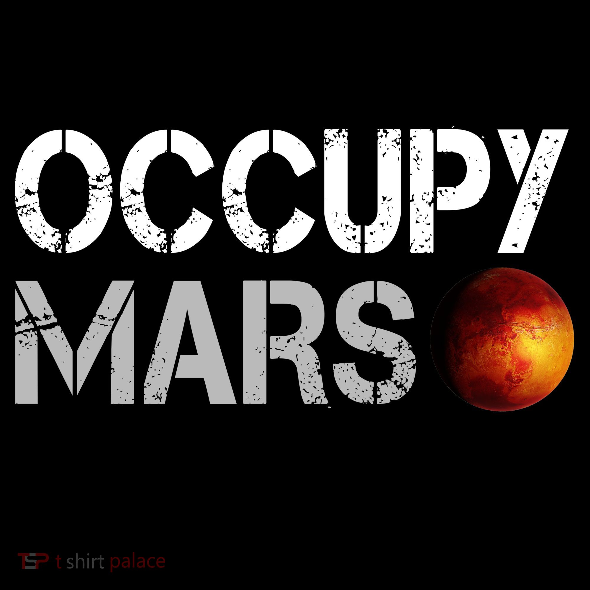Occupy Mars Women's T-Shirt
