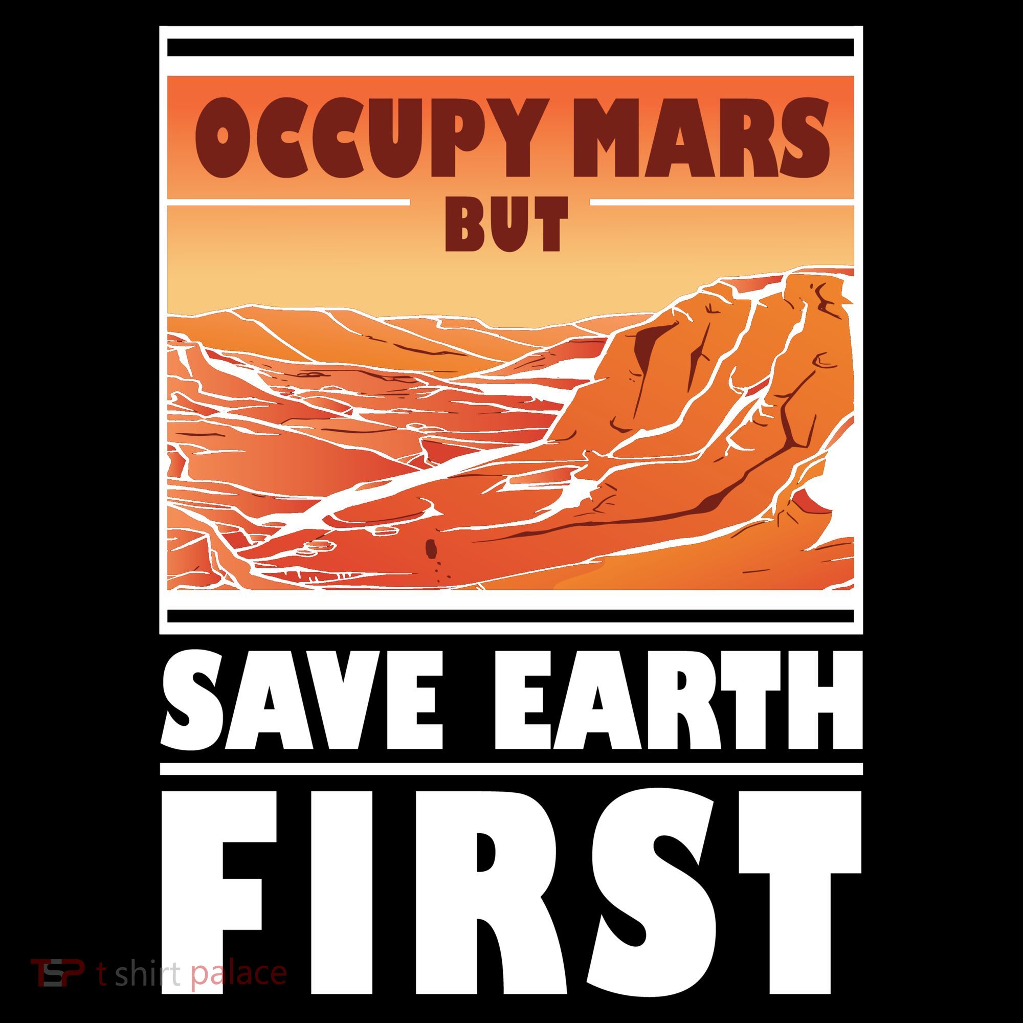 Occupy Mars But Save Earth First Bag