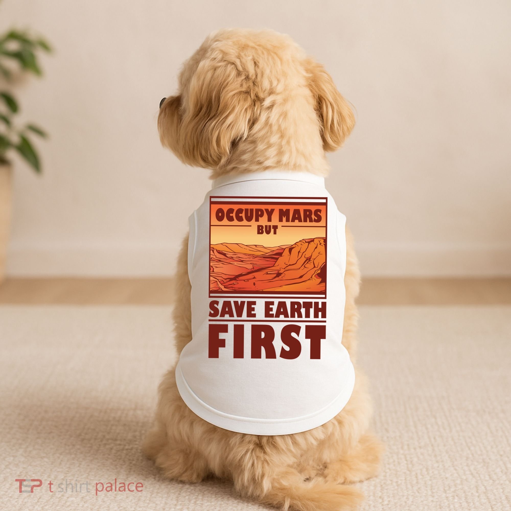 Occupy Mars But Save Earth First Doggie Tank
