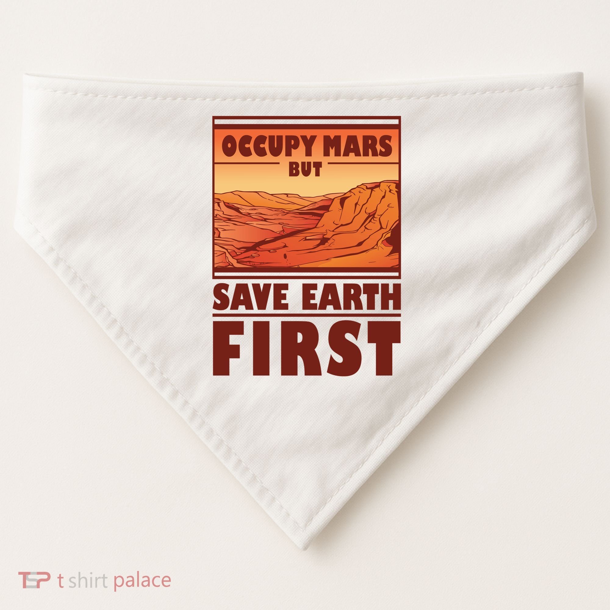 Occupy Mars But Save Earth First USA-Made Doggie Bandana