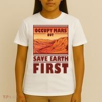 Occupy Mars But Save Earth First T-Shirt thumb 4