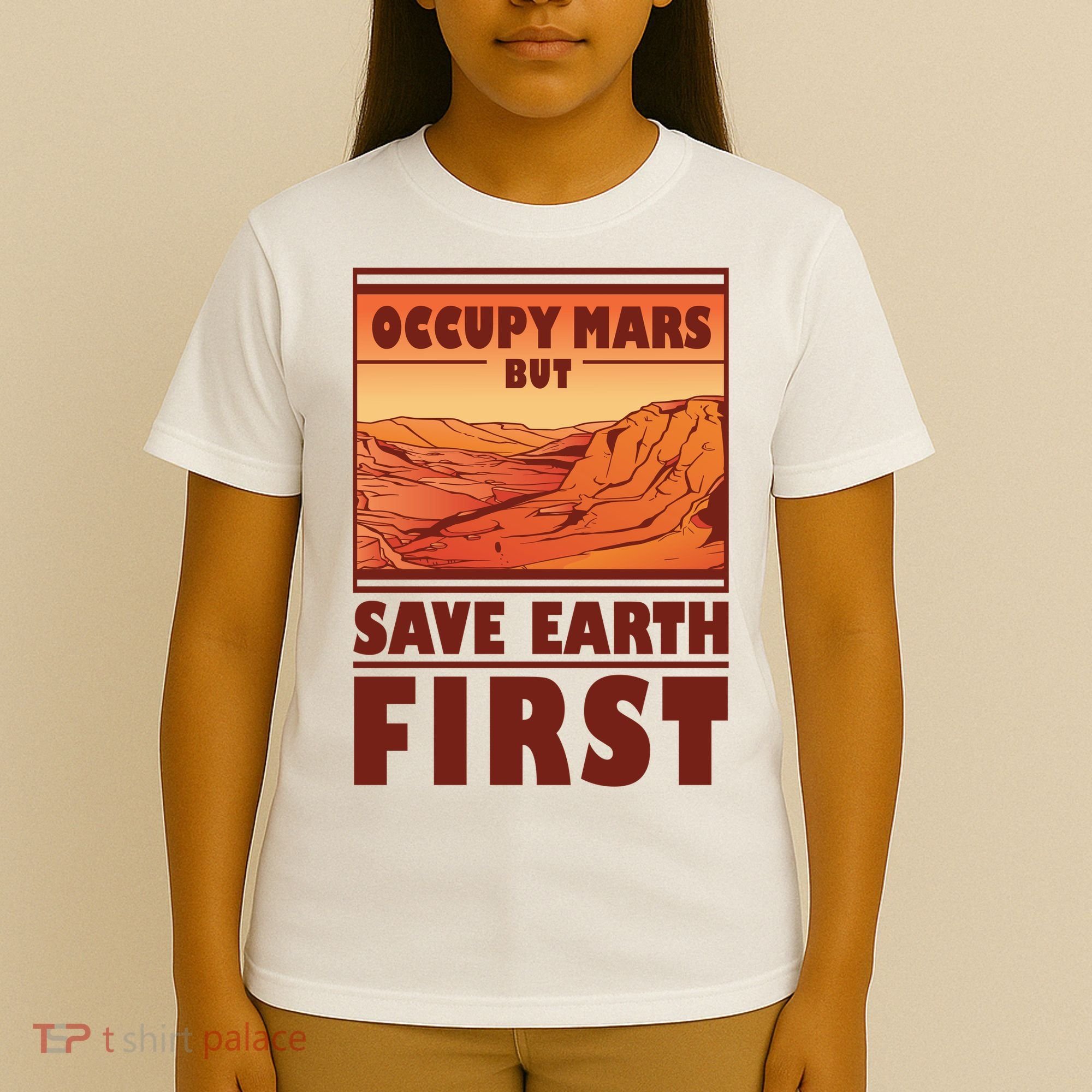 Occupy Mars But Save Earth First T-Shirt