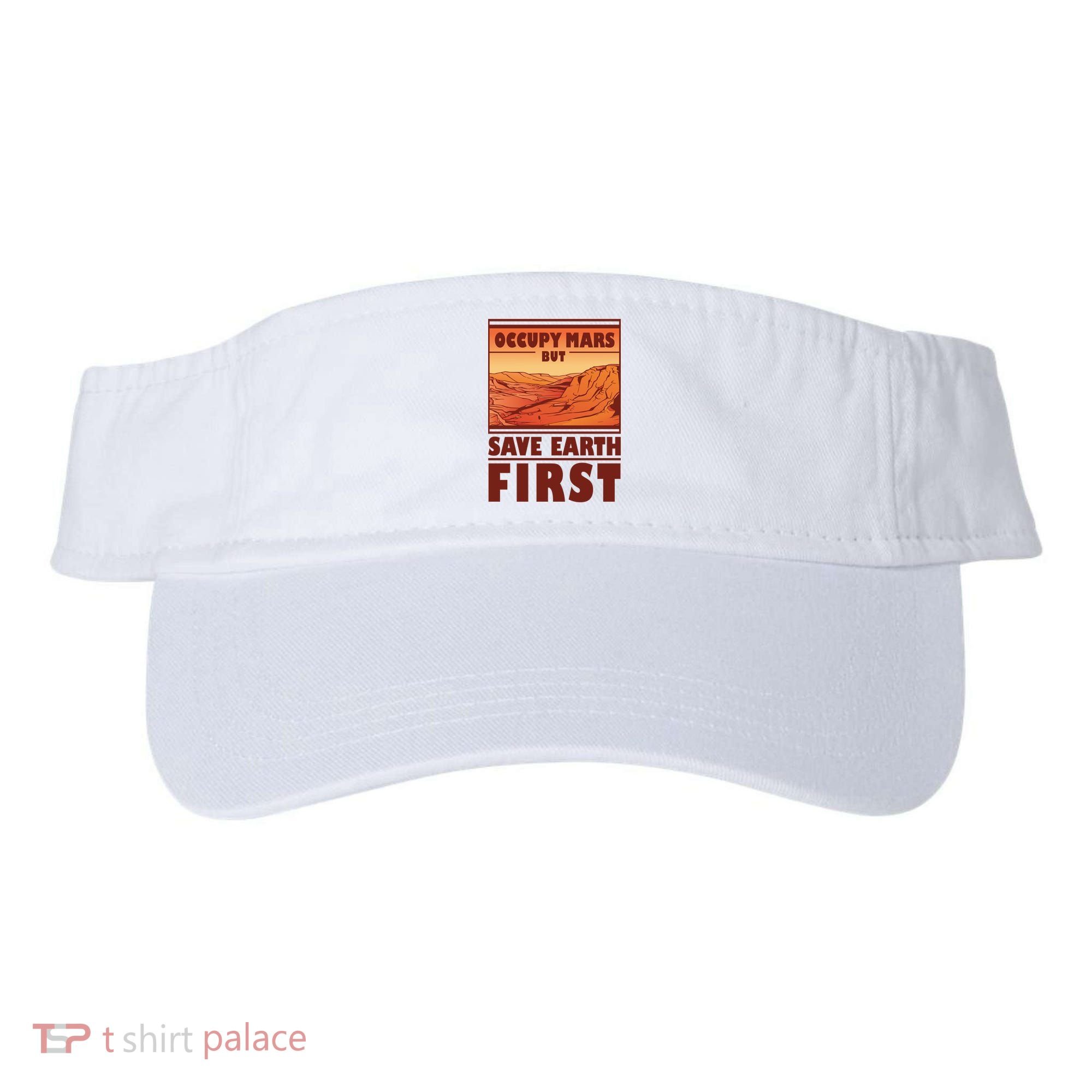 Occupy Mars But Save Earth First Visor