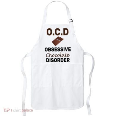 OCD Obsessive Chocolate Disorder Apron