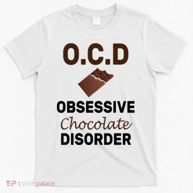 OCD Obsessive Chocolate Disorder T-Shirt