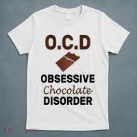 OCD Obsessive Chocolate Disorder T-Shirt thumb 5